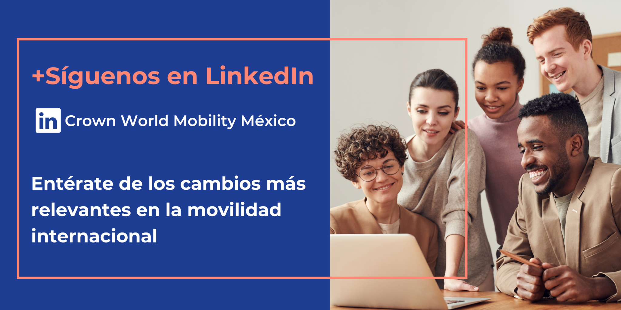 La Guía Definitiva De La Movilidad Global - Crown World Mobility